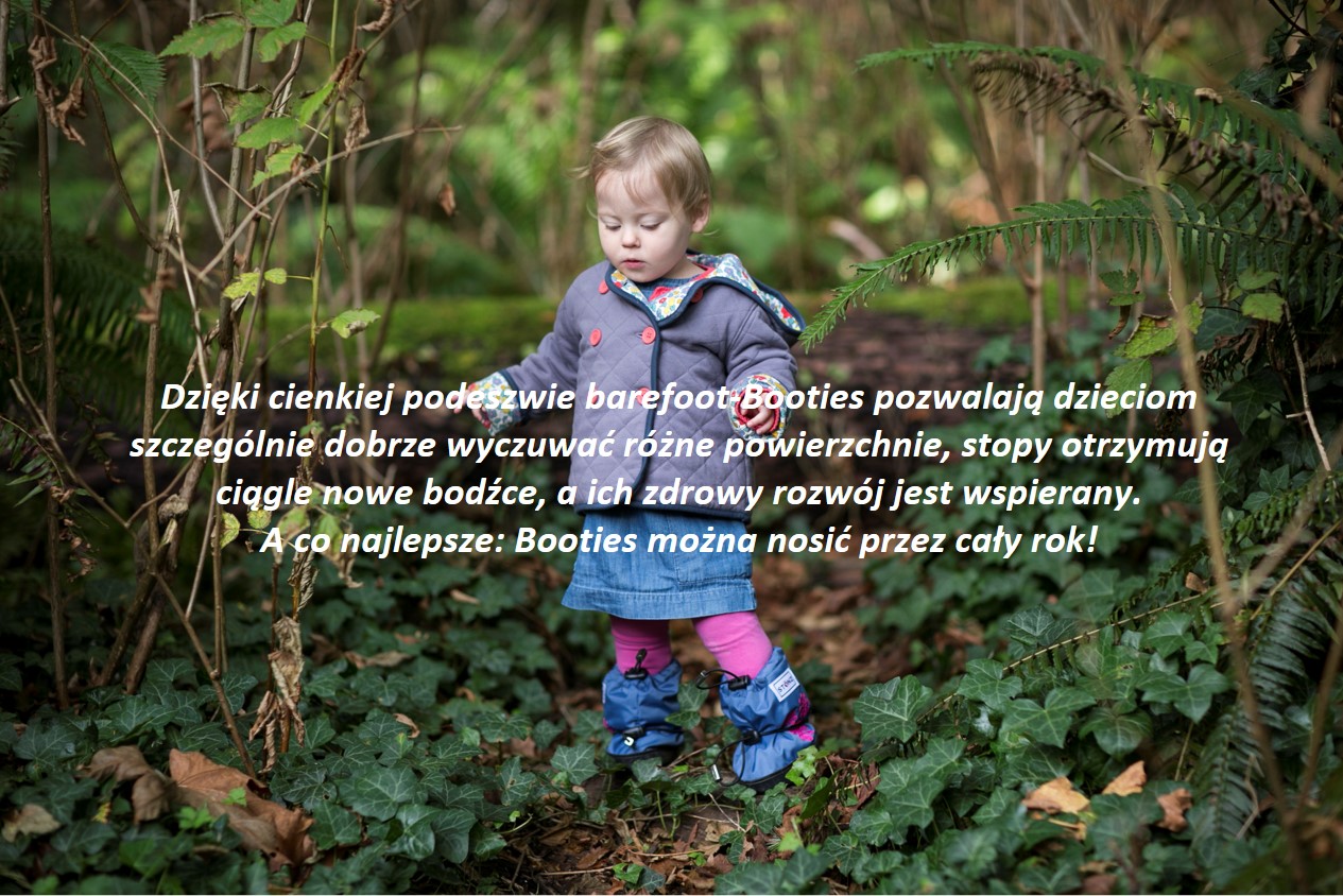 Dzięki cienkiej podeszwie barefoot-Booties pozwalają dzieciom szczególnie dobrze wyczuwać różne powierzchnie, stopy otrzymują ciągle nowe bodźce, a ich zdrowy rozwój jest wspierany.  A co najlepsze: Booties można nosić przez cały rok!